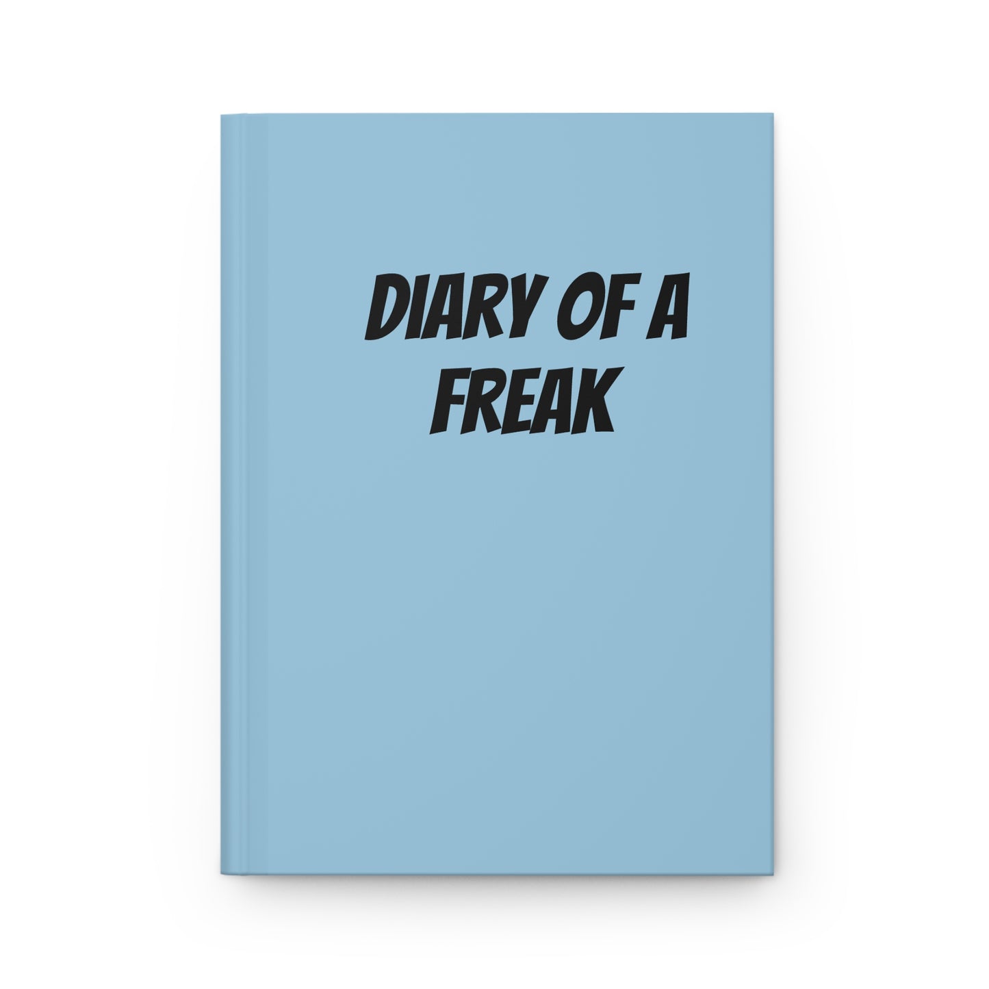 Diary of a Freak